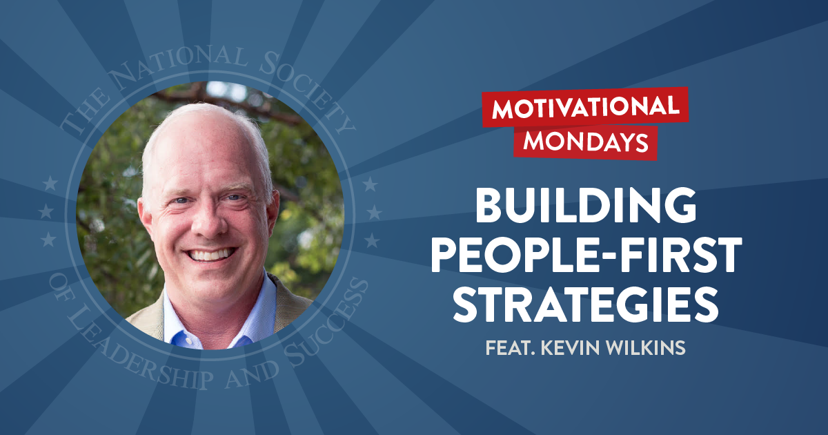 Building People-First Strategies (Feat. Kevin Wilkins)